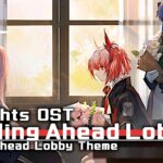 アークナイツ BGM – Guiding Ahead Lobby Theme | Arknights/明日方舟 吾导先路 OST