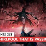 アークナイツ BGM – The Whirlpool That Is Passion Boss Battle Theme | Arknights/明日方舟 13章 OST