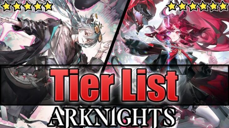 Arknights Tier List – Nymph/Mitm 06/02/2025 [Global Server]