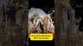 Arknights Muelsyse New Skin | アークナイツ 新コーデ ミュルジス | #Arknights#アークナイツ#명일방주 #音律聯覚