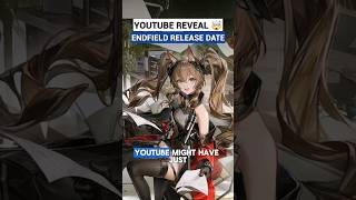 YouTube reveal Endfield release date 🤯