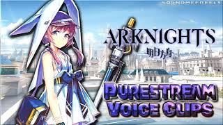 All Purestream Voice Clips • Arknights • All Voice Lines • 2019 (Kristen Li)