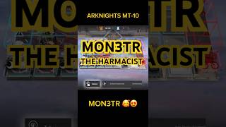 Arknights MT-10 with Mon3tr, Lemuen, Exia alter, Canta, Ines, Nightingale 🥰 #arknightsglobal