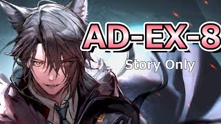 【アークナイツ】AD-EX-8をストーリー縛りでクリアするぜ！【緋染めのビロード】
