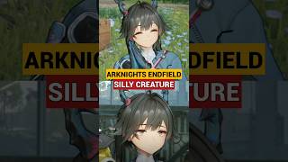 Arknights Endfield silly creature 😭