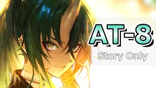 【アークナイツ】AT-8をストーリー縛りでクリアするぜ！【斬業ホシグマ/墟】