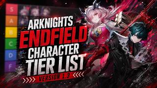 VERSION 1.3 Arknights Endfield Character Tier List
